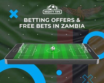 free bets zambia,free betting zambia